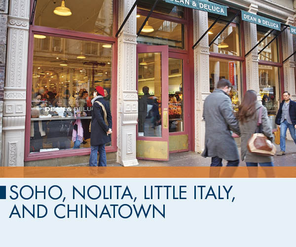 SoHo, NoLIta, Little Italy, and Chinatown