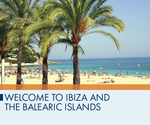 Welcome to Ibiza and the Balearic Islands