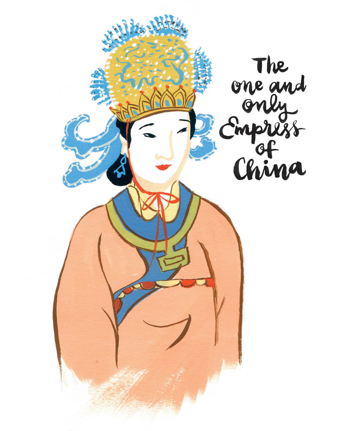 The one and only Empress of China