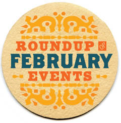 Roundup of February Events