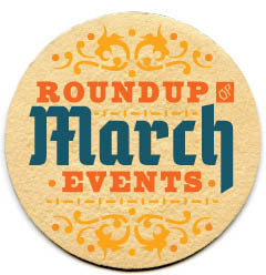 Roundup of March Events