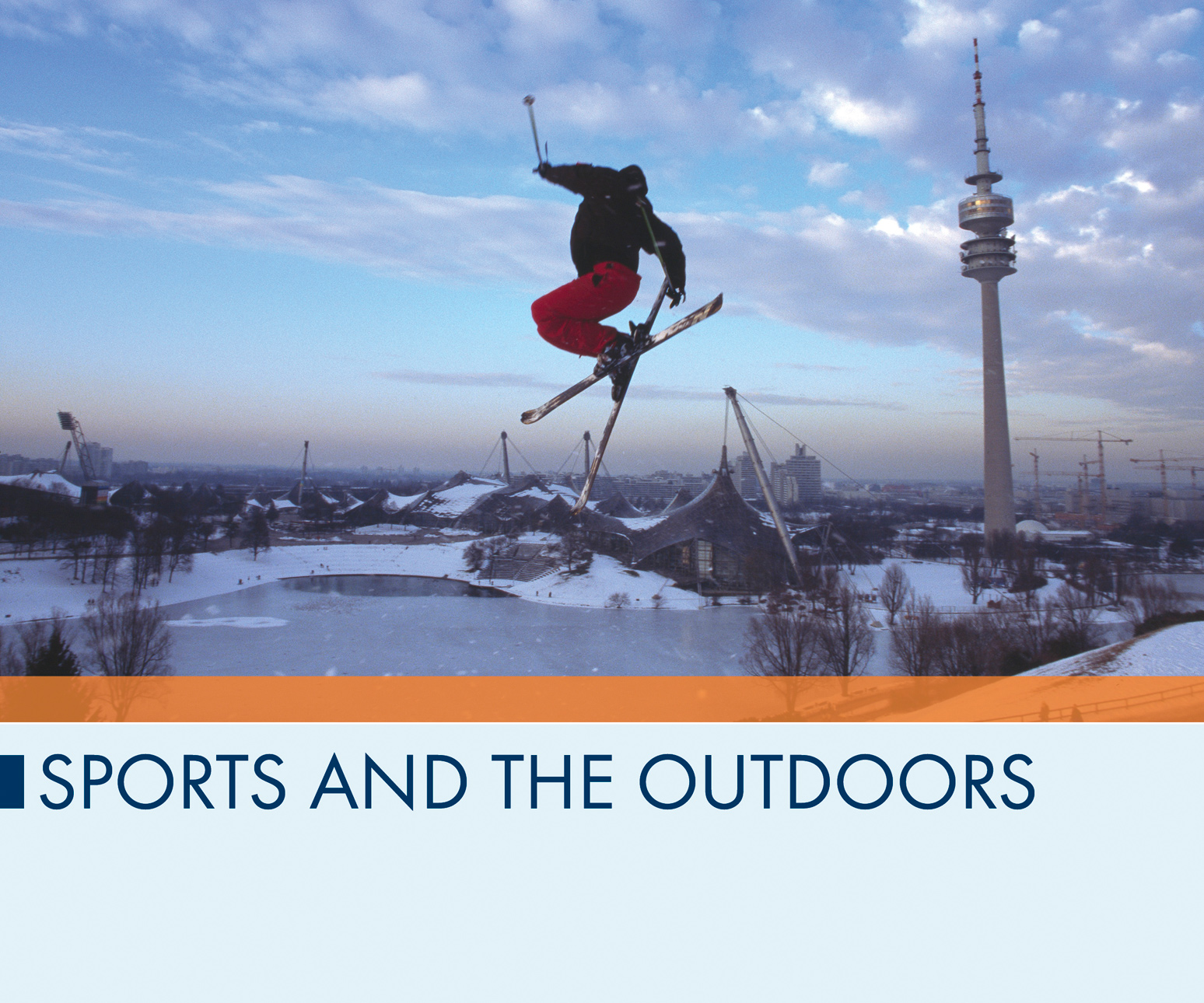 Sports and the Outdoors