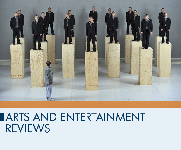 Arts and Entertainment Reviews