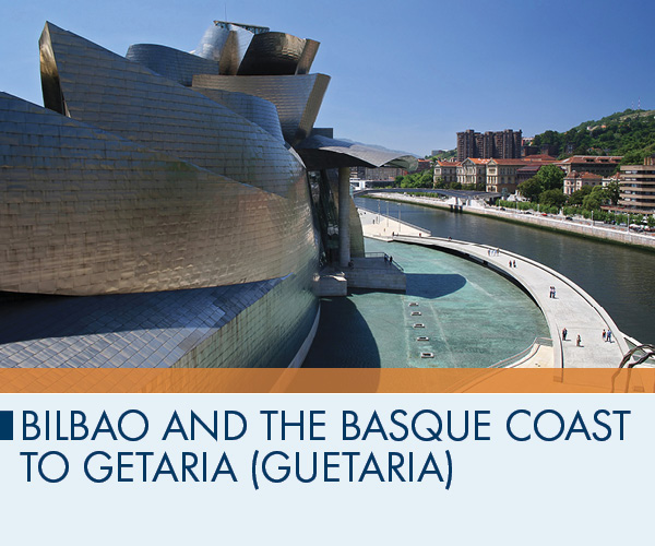 Bilbao and the Basque Coast to Getaria (Guetaria)